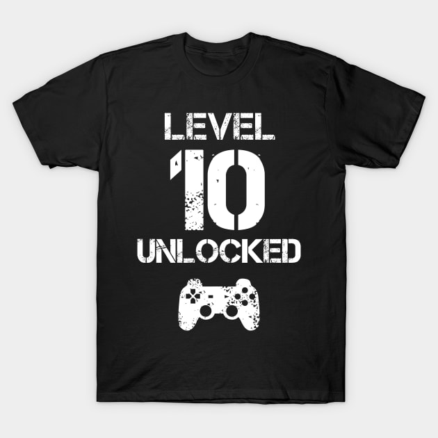 Level 10 Unlocked T-Shirt - 10th Birthday Gift T-Shirt by Ilyashop